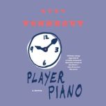 Player Piano, Kurt Vonnegut