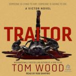 Traitor, Tom Wood