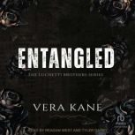 Entangled, Vera Kane