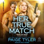 Her True Match, Paige Tyler