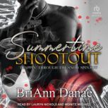 Summertime Shootout, BriAnn Danae