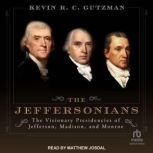 The Jeffersonians, Kevin R. C. Gutzman