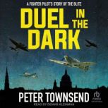 Duel in the Dark, Peter Townsend