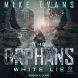 White Lie, Mike Evans