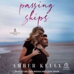 Passing Ships, Amber Kelly