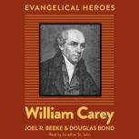 William Carey, Joel R. Beeke