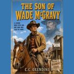 The Son of Wade McGravy, C.C. Oxendine