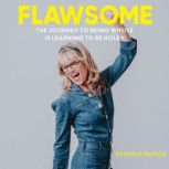 Flawsome, Georgia Murch