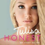Honest My Story So Far, Tulisa Contostavlos