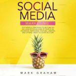 Social Media Marketing, Mark Graham