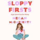 Sloppy Firsts A Jessica Darling Novel, Megan McCafferty