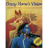 Crazy Horse's Vision, Joseph Bruchac