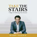 Take the Stairs, Rory Vaden