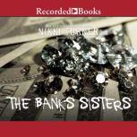 The Banks Sisters, Nikki Turner
