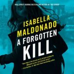 A Forgotten Kill, Isabella Maldonado