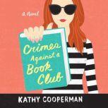 Crimes Against a Book Club, Kathy Cooperman