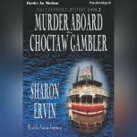 Murder Aboard The Choctaw Gambler, Sharon Ervin