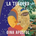 La Tercera, Gina Apostol