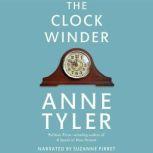 The Clock Winder, Anne Tyler