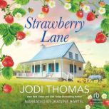 Strawberry Lane, Jodi Thomas