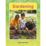 Gardening, Dave Newcomer