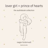 Lover Girl  Prince of Hearts, Raegan Fordemwalt
