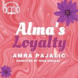 Almas Loyalty, Amra Pajalic
