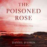 The Poisoned Rose, Daniel Judson