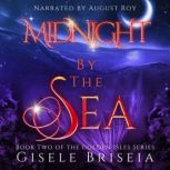 Midnight by the Sea, Gisele Briseia