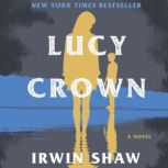 Lucy Crown, Irwin Shaw