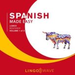 Spanish Made Easy  Lower beginner  ..., Lingo  Wave