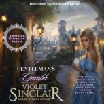 A Gentlemans Gamble, Violet Sinclair