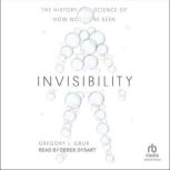 Invisibility, Gregory J. Gbur