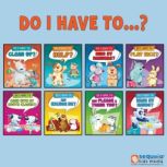 Do I Have To...? Audio Series, Sequoia Kids Media