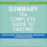 Summary of The Complete Guide to Fast..., BookSuma Publishing