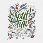 Soulfull, Farrell Mason