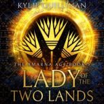 Lady of the Two Lands, Kylie Quillinan