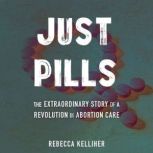 Just Pills, Rebecca Kelliher