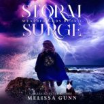 Storm Surge, Melissa Gunn