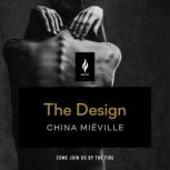 The Design, China Mieville