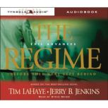 The Regime Evil Advances / Before They Were Left Behind, Tim LaHaye