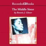 The Middle Sister, Bonnie Glover