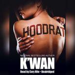 Hood Rat, Kwan Foye