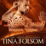 Blakes Pursuit Scanguards Vampires ..., Tina Folsom