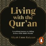 Living with the Quran, Aliyah Umm Raiyaan