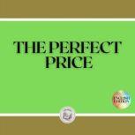 THE PERFECT PRICE, LIBROTEKA