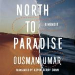 North to Paradise, Ousman Umar