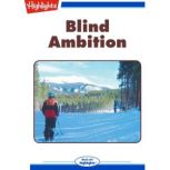 Blind Ambition, Rachelle Burk