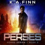 Perses, K.A. Finn