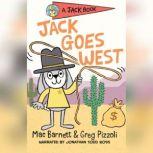 Jack Goes West, Mac Barnett